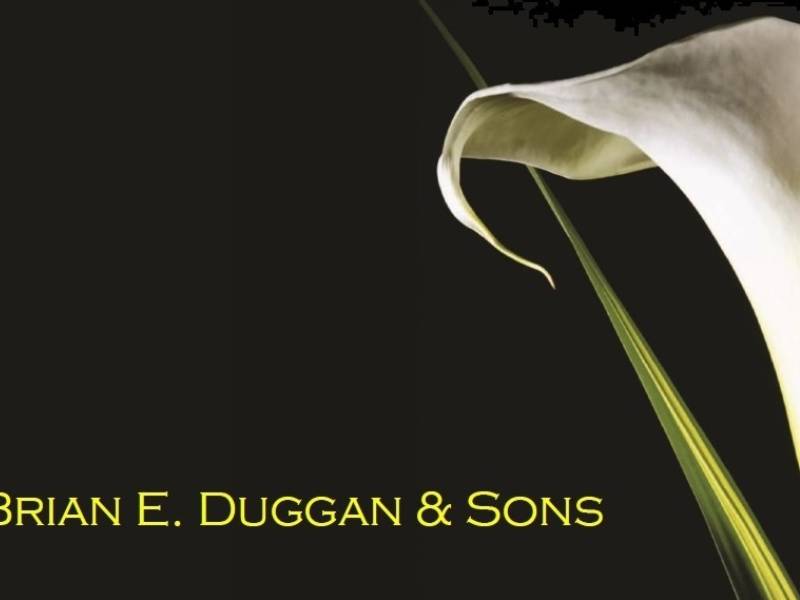 Find out more about Brian E Duggan & Sons